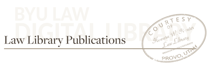 BYU Law Library Publications